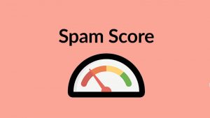 اسپم اسکور چیست؟ | روش کاهش Spam Score در ۲۰۲۱