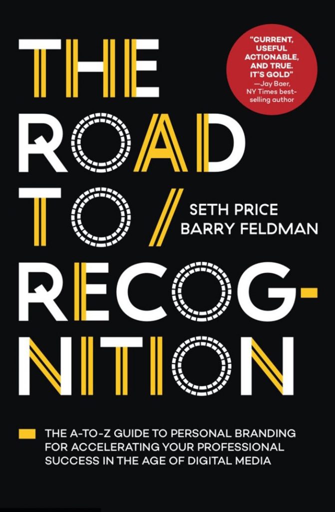 The Road to Recognition - Seth Price & Barry Feldman