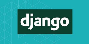 آموزش طراحی سایت با جنگو Django – مفاهیم و مراحل مقدماتی