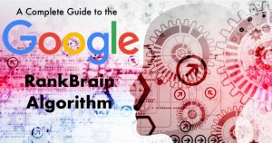 الگوریتم رنک برین چیست؟ تاثیر Rankbrain در رتبه‌بندی سئو گوگل