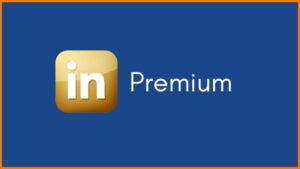 انواع پلن های پریمیوم لینکدین – مقایسه امکانات LinkedIn Premium با نسخه رایگان آن